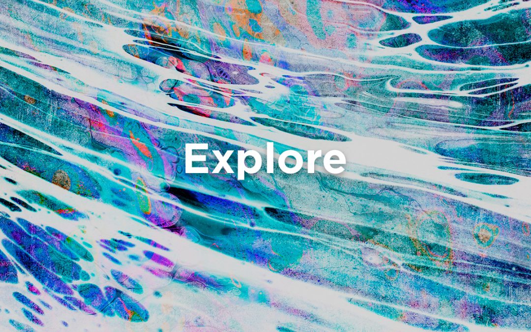 Explore: find your flow